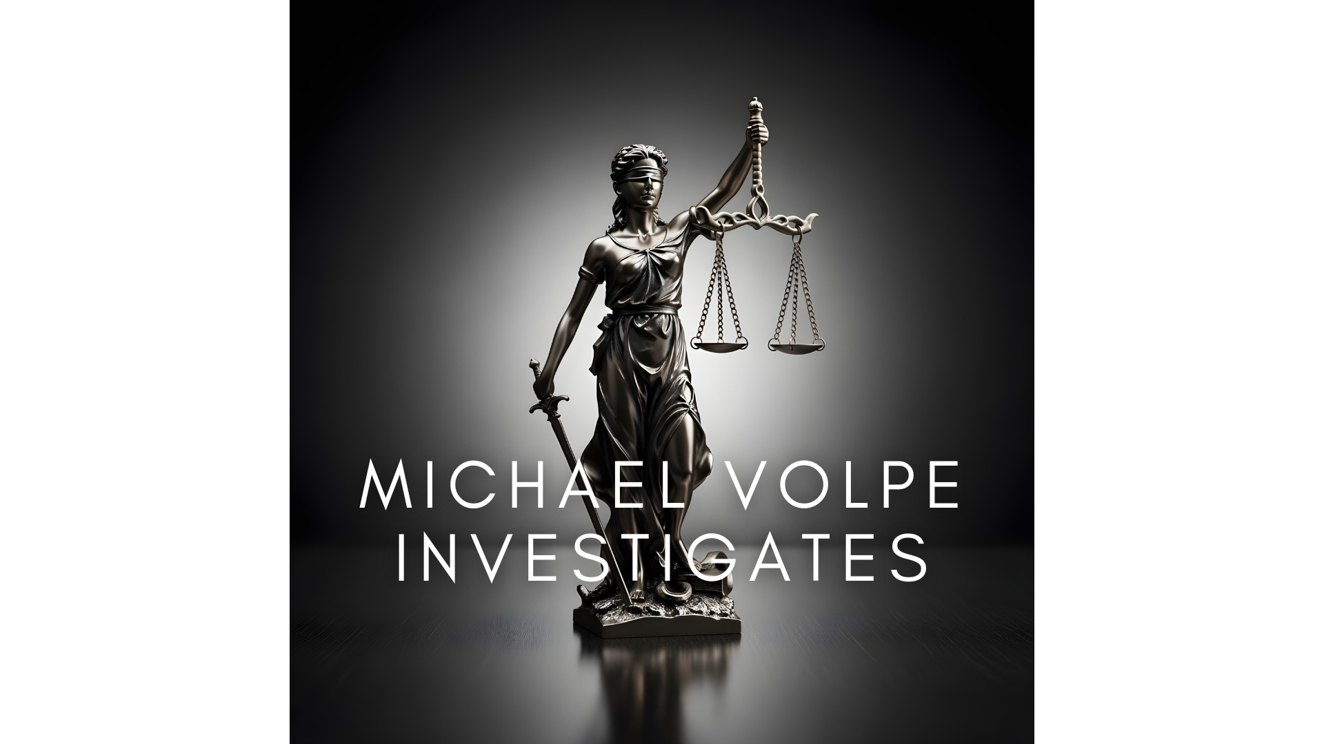 Michael Volpe Investigates